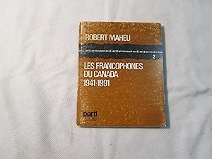 Seller image for Les Francophones du Canada 1941-1991. for sale by Doucet, Libraire/Bookseller