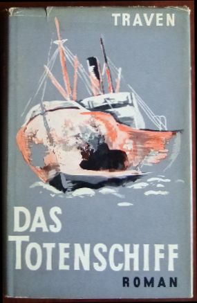 Image du vendeur pour Das Totenschiff. : Die Geschichte eines amerikanischen Seemannes. mis en vente par Antiquariat Blschke