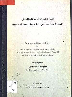 Bild des Verkufers fr Freiheit und Gleichheit der Bekenntnisse im geltenden Recht; Inaugural-Dissertation. zum Verkauf von books4less (Versandantiquariat Petra Gros GmbH & Co. KG)