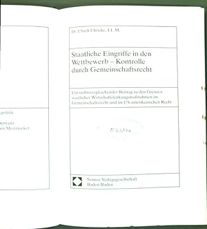 Seller image for Staatliche Eingriffe in den Wettbewerb - Kontrolle durch Gemeinschaftsrecht : ein rechtsvergleichender Beitrag zu den Grenzen staatlicher Wirtschaftslenkungsmassnahmen im Gemeinschaftsrecht und im US-amerikanischen Recht. Wirtschaftsrecht und Wirtschaftspolitik ; Bd. 136 for sale by books4less (Versandantiquariat Petra Gros GmbH & Co. KG)