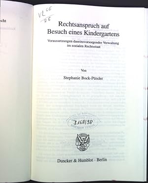 Bild des Verkufers fr Rechtsanspruch auf Besuch eines Kindergartens : Voraussetzungen daseinsvorsorgender Verwaltung im sozialen Rechtsstaat. Schriften zum ffentlichen Recht ; Bd. 768 zum Verkauf von books4less (Versandantiquariat Petra Gros GmbH & Co. KG)