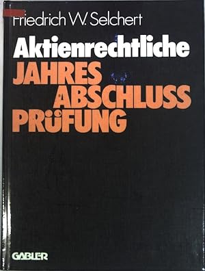 Bild des Verkufers fr Aktienrechtliche Jahresabschlussprfung : Durchfhrung u. Probleme. zum Verkauf von books4less (Versandantiquariat Petra Gros GmbH & Co. KG)