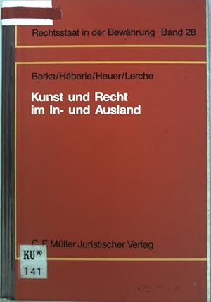 Bild des Verkufers fr Kunst und Recht im In- und Ausland : vom 3. - 5. September 1993 im Kloster Banz. Rechtsstaat in der Bewhrung ; Bd. 28; zum Verkauf von books4less (Versandantiquariat Petra Gros GmbH & Co. KG)