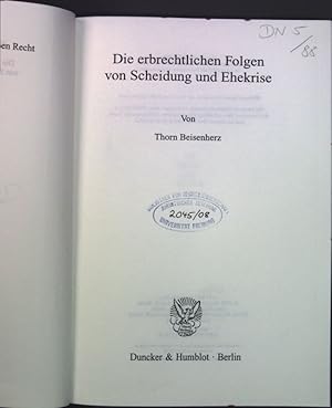 Immagine del venditore per Die erbrechtlichen Folgen von Scheidung und Ehekrise. Schriften zum Brgerlichen Recht ; Bd. 375 venduto da books4less (Versandantiquariat Petra Gros GmbH & Co. KG)