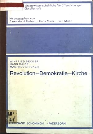 Bild des Verkufers fr Revolution, Demokratie, Kirche. Rechts- und staatswissenschaftliche Verffentlichungen der Grres-Gesellschaft ; H. 20 zum Verkauf von books4less (Versandantiquariat Petra Gros GmbH & Co. KG)