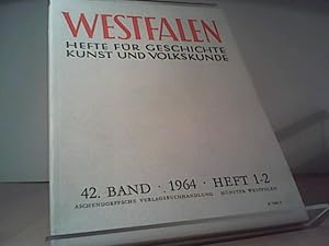 Westfalen. Hefte für Geschichte Kunst und Volkskunde 42. Band 1964 Heft 1-2