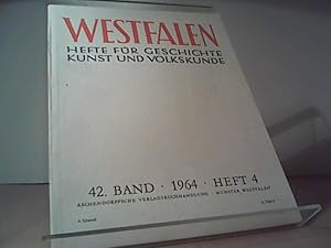 Westfalen. Hefte für Geschichte, Kunst und Volkskunde. 42. Band - Heft 4