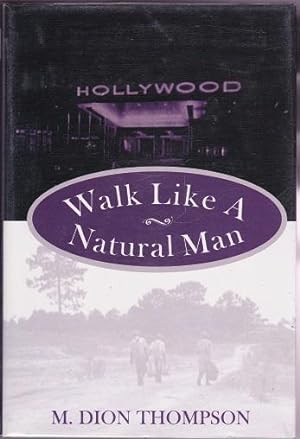 Seller image for Walk Like a Natural Man for sale by Shamrock Books