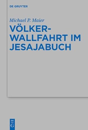 Bild des Verkufers fr Vlkerwallfahrt im Jesajabuch zum Verkauf von AHA-BUCH GmbH