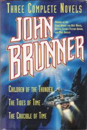 Seller image for Three Complete Novels: Children of the Thunder ; The Tides of Time ; The Crucible of Time for sale by Caerwen Books