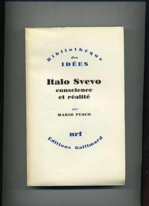 ITALO SVEVO CONSCIENCE ET RÉALITÉ