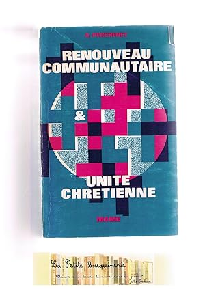 Seller image for Renouveau communautaire et unit chrtienne for sale by La Petite Bouquinerie