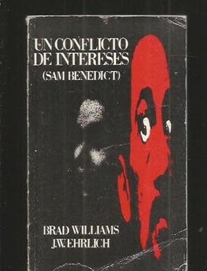 Seller image for CONFLICTO DE INTERESES - UN (SAM BENEDICT) for sale by Desvn del Libro / Desvan del Libro, SL