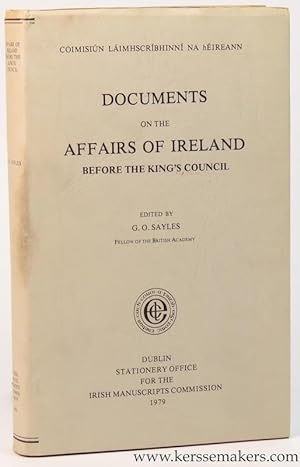 Bild des Verkufers fr Documents on the affairs of Ireland before the King's council. zum Verkauf von Emile Kerssemakers ILAB