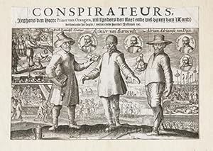 [Antique history print, 1623] 'Conspirateurs, jeghens den heere Prince van Orangien'; conspirator...