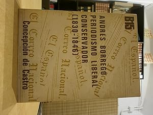 Imagen del vendedor de ANDRES BORREGO PERIODISMO LIBERAL CONSERVADOR (1830-1846). a la venta por LLIBRERIA KEPOS-CANUDA