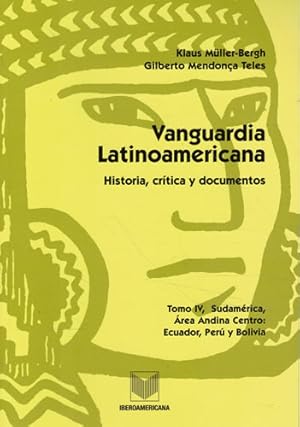 Imagen del vendedor de Vanguardia Latinoamericana. Historia, crtica y documentos. Tomo IV a la venta por Librera Cajn Desastre