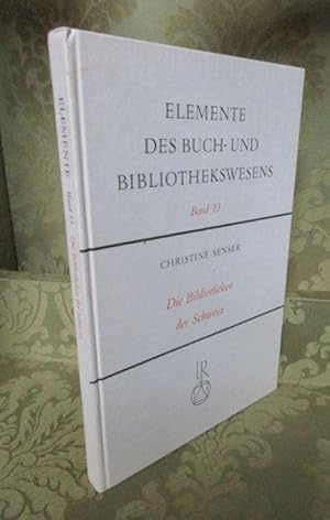 Imagen del vendedor de Die Bibliotheken der Schweiz. a la venta por Antiquariat Maralt