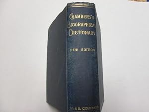 Seller image for CHAMBER'S BIOGRAPHICAL DICTIONARY: THE GREAT OF ALL NATIONS AND ALL TIMES. for sale by Goldstone Rare Books