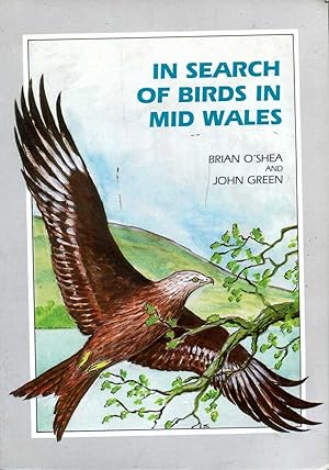 Seller image for In Search of Birds in Mid Wales for sale by Pendleburys - the bookshop in the hills