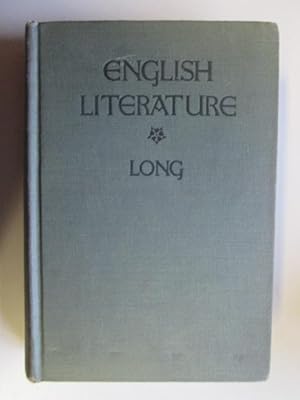 Seller image for English Literature Its history and Its Significance for the Life of the English-Speaking World A Text-Book for Schools for sale by Goldstone Rare Books