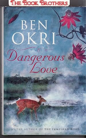 Seller image for Dangerous Love for sale by THE BOOK BROTHERS