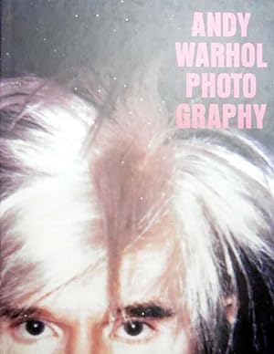 Photography. [Hamburger Kunsthalle, 13. Mai bis 22. August 1999; The Andy Warhol Museum Pittsburg...