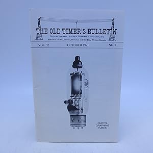 Imagen del vendedor de The Old Timer's Bulletin. Official Journal Antique Wireless Association, Inc. (Vol. 32. No. 3. October 1991) First Edition a la venta por Shelley and Son Books (IOBA)
