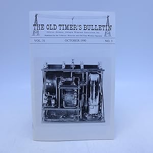 Imagen del vendedor de The Old Timer's Bulletin. Official Journal Antique Wireless Association, Inc. (Vol. 31. No. 3. October 1990) First Edition a la venta por Shelley and Son Books (IOBA)