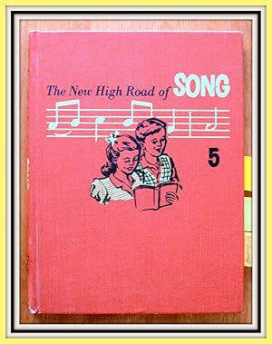 Imagen del vendedor de The New High Road of Song 5. Fifth Year Songs a la venta por Ken Jackson