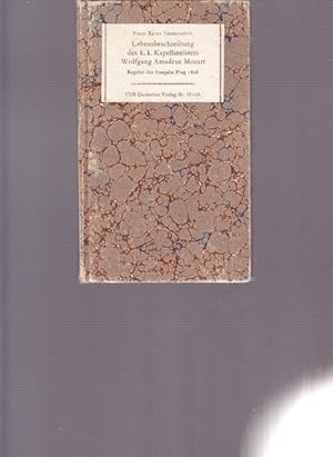 Bild des Verkufers fr Lebensbeschreibung des k.k. Kapellmeisters Wolfgang Amadeus Mozart. Reprint der Ausgabe Prag 1808. zum Verkauf von Ant. Abrechnungs- und Forstservice ISHGW