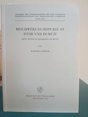 Imagen del vendedor de Beschworungsrituale an Istar und Dumuzi: Atti Istar Sa Harmasa Dumuzi a la venta por Library of Religious Thought