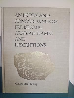 Imagen del vendedor de An Index and Concordance of Pre-Islamic Arabian Names and Inscriptions a la venta por Library of Religious Thought