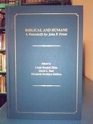 Imagen del vendedor de Biblical and Humane: A Festschrift for John F. Priest a la venta por Library of Religious Thought