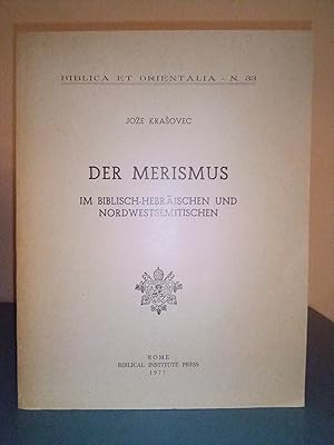 Seller image for Der Merismus: im Biblisch-Hebraischen und Nordwestsemitischen for sale by Library of Religious Thought