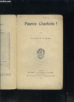 Imagen del vendedor de PAUVRE CHARLOTTE! a la venta por Le-Livre