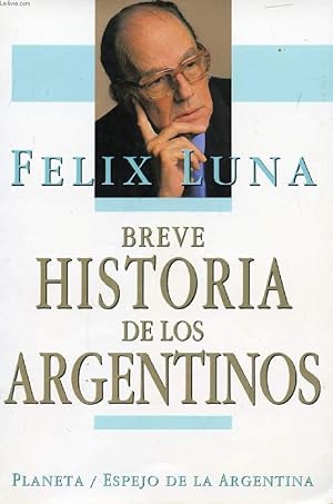 Seller image for BREVE HISTORIA DE LOS ARGENTINOS for sale by Le-Livre