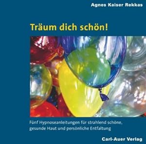 Seller image for Trum dich schn!, Audio-CD : Fnf Hypnoseanleitungen fr strahlend schne, gesunde Haut und persnliche Entfaltung for sale by AHA-BUCH GmbH