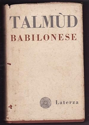 Seller image for Talmd Babilonese - Ordine "Semenze" - Trattato delle Benedizioni - Talmud Babhli Seder "Zeraim" - Massekheth "Berakhoth" for sale by Biblioteca de Babel