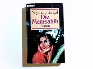Seller image for Die Memsahib : Roman des unabhngigen Indien. Nayantara Saghal. Aus dem Engl. von Werner Peterich, Knaur ; 2991 for sale by Antiquariat Buchhandel Daniel Viertel