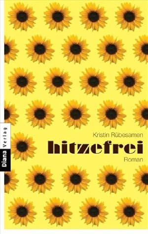 Bild des Verkufers fr Hitzefrei : Roman. zum Verkauf von Antiquariat Buchhandel Daniel Viertel