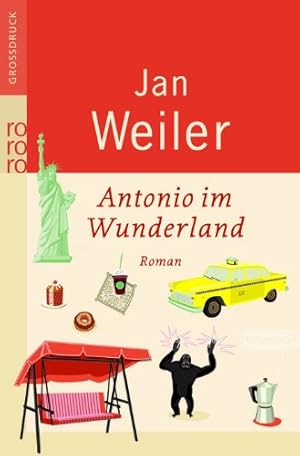 Bild des Verkufers fr Antonio im Wunderland : Roman. Rororo ; 33256 : Grossdruck zum Verkauf von Antiquariat Buchhandel Daniel Viertel