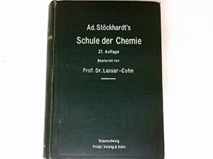 Image du vendeur pour AD. Stckhardt's Schule der Chemie : oder Erster Unterricht in der Chemie, versinnlicht durch einfache Experimente. mis en vente par Antiquariat Buchhandel Daniel Viertel