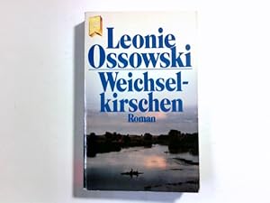 Bild des Verkufers fr Weichselkirschen : Roman. [Heyne-Bcher / 1] Heyne-Bcher : 1, Heyne allgemeine Reihe ; Nr. 7954 : Die grosse Heyne-Jahresaktion zum Verkauf von Antiquariat Buchhandel Daniel Viertel