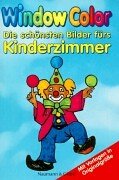 Bild des Verkufers fr Window Color - die schnsten Bilder frs Kinderzimmer : [mit Vorlagen in Originalgre] zum Verkauf von Antiquariat Buchhandel Daniel Viertel