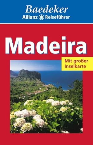 Seller image for Madeira : [viele aktuelle Tips, Hotels, Restaurants]. [Textbeitr.: ; Peter H. Baumgarten ; Heiner F. Gstaltmayr], Baedeker-Allianz-Reisefhrer for sale by Antiquariat Buchhandel Daniel Viertel