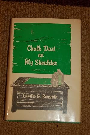 Seller image for Chalk Dust on My Shoulder for sale by Books by White/Walnut Valley Books