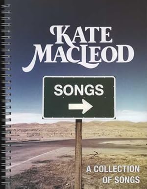 Kate MacLeod: A Collection of Songs