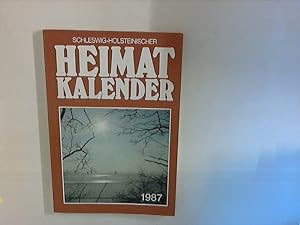 Seller image for Schleswig-Holsteinischer Heimatkalender : 1987, 49. Jahrgang for sale by ANTIQUARIAT FRDEBUCH Inh.Michael Simon