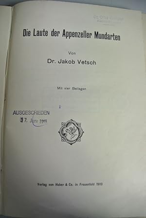 Bild des Verkufers fr Die Laute der Appenzeller Mundarten. Beitrge zur Schweizerdeutschen Grammatik; Bd. 1. zum Verkauf von Antiquariat Bookfarm